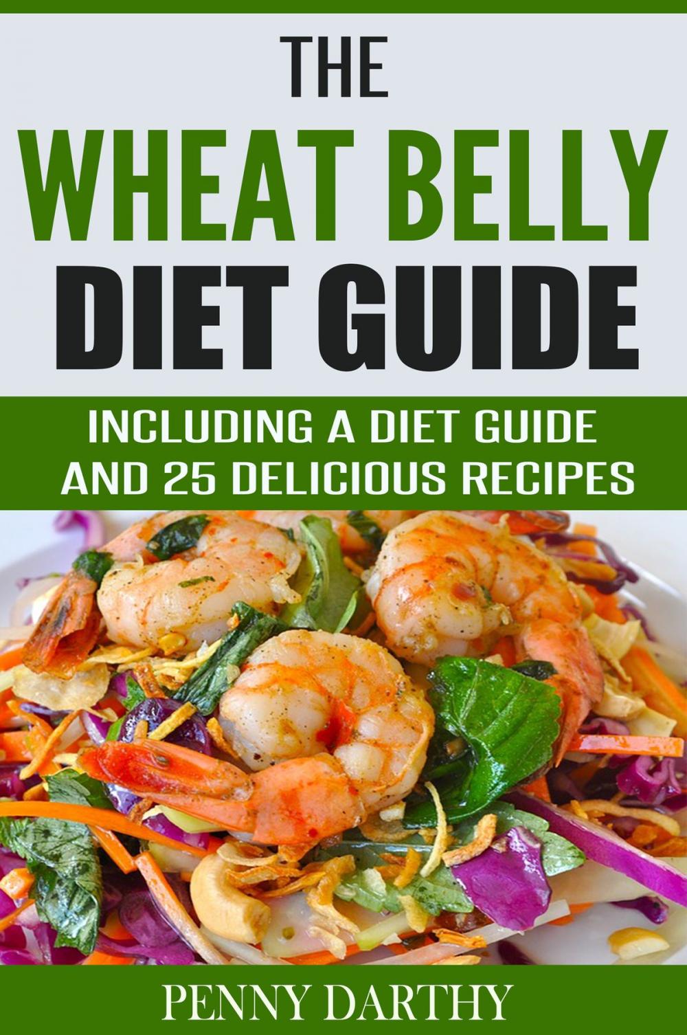 Big bigCover of The Wheat Belly Diet Guide