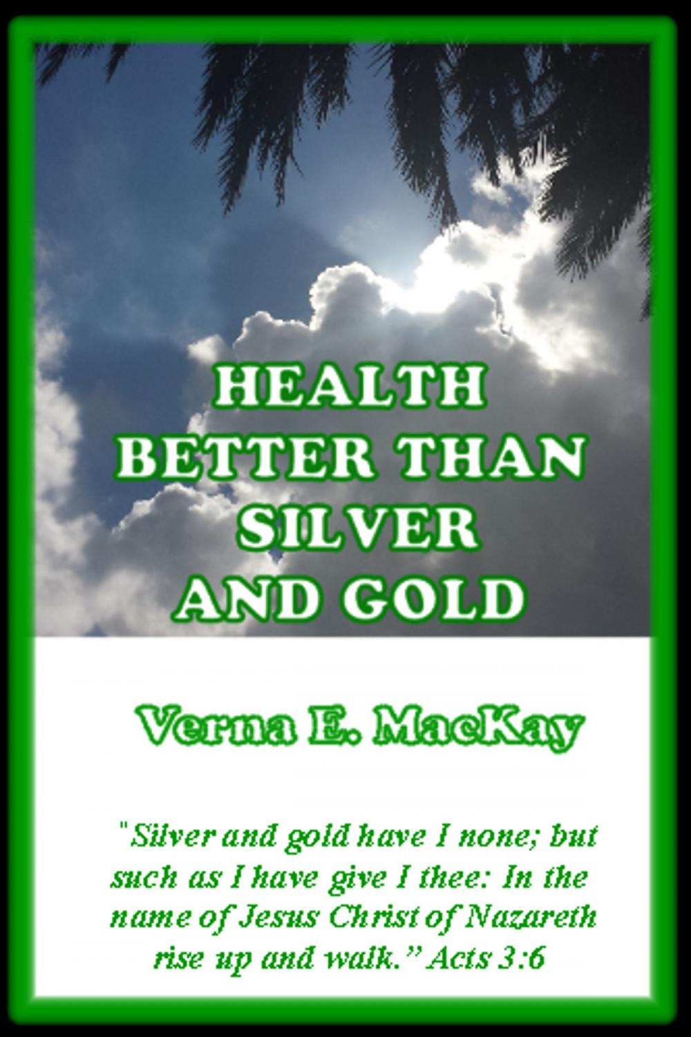 Big bigCover of Health Better Than Silver And Gold