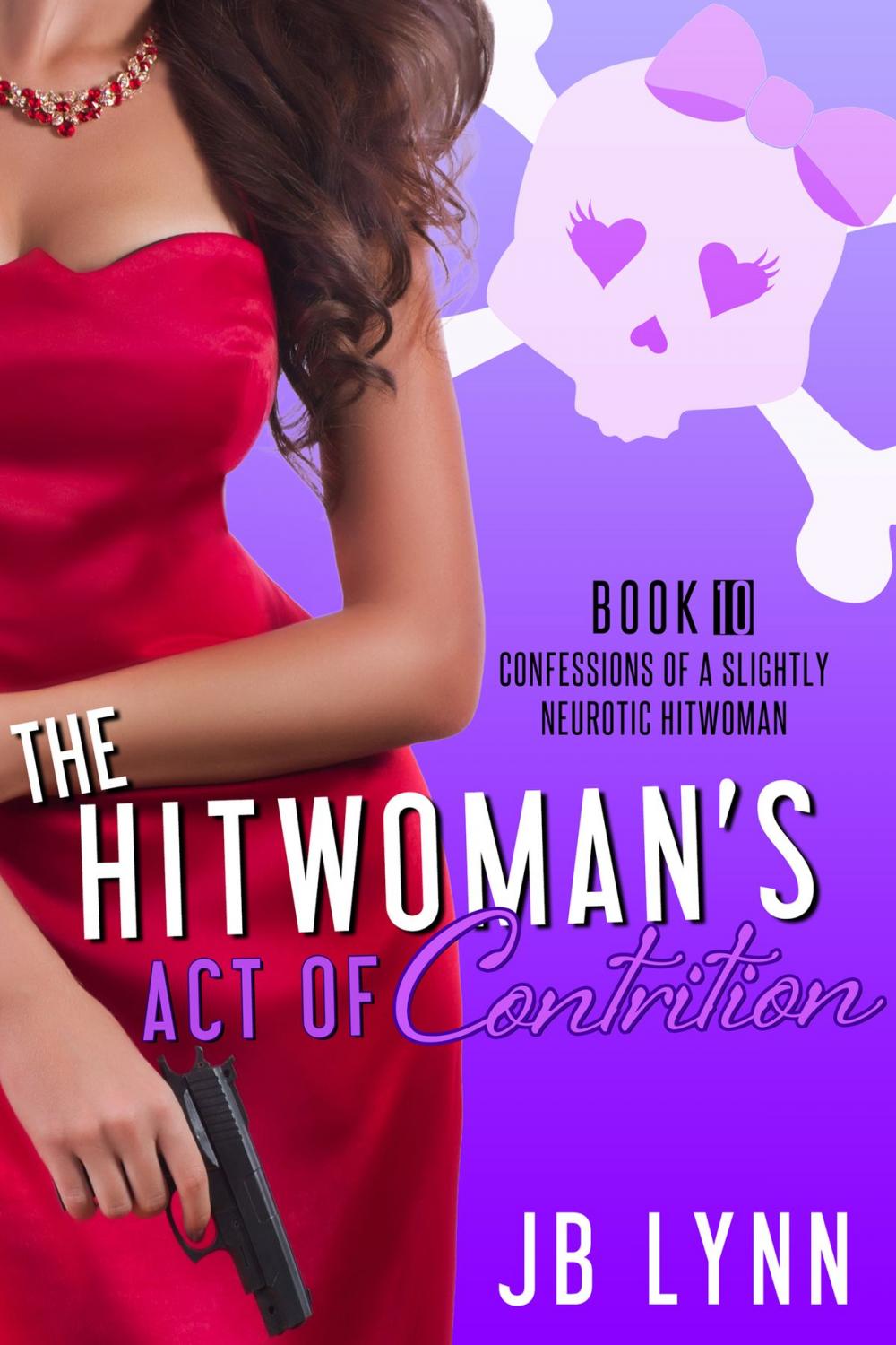 Big bigCover of The Hitwoman's Act of Contrition