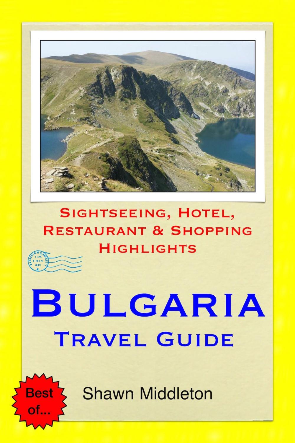 Big bigCover of Bulgaria Travel Guide - Sightseeing, Hotel, Restaurant & Shopping Highlights (Illustrated)