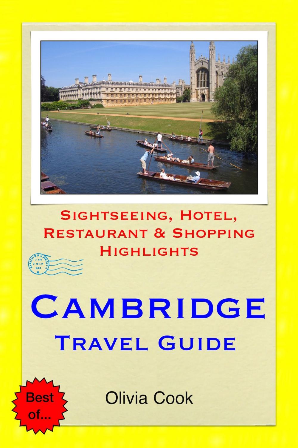 Big bigCover of Cambridge Travel Guide - Sightseeing, Hotel, Restaurant & Shopping Highlights (Illustrated)