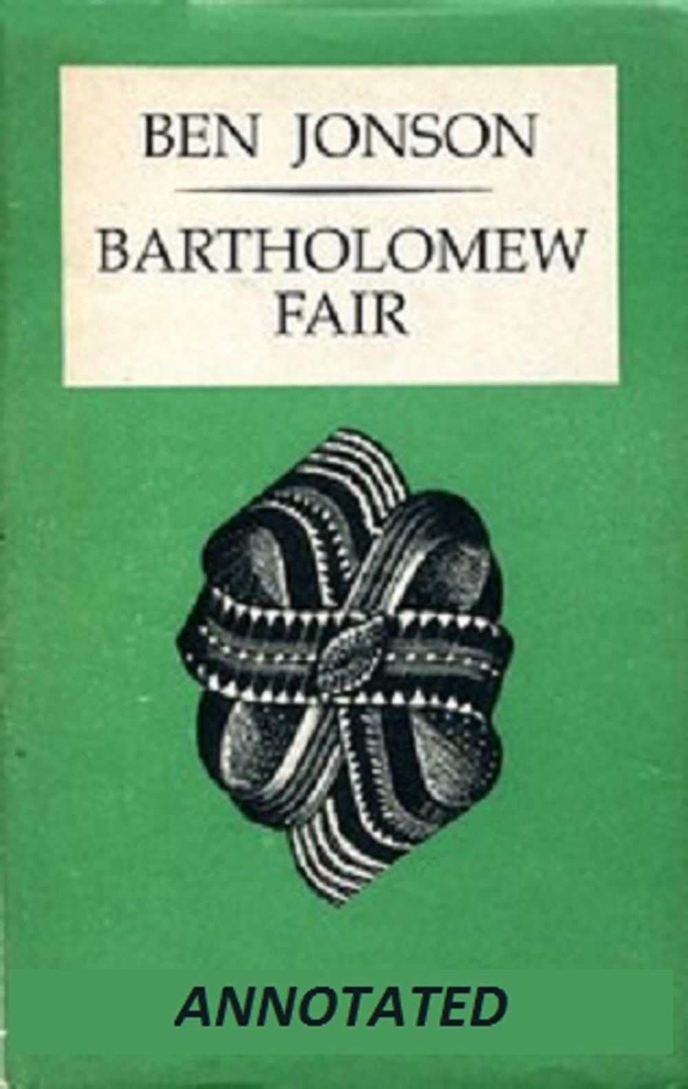 Big bigCover of Bartholomew Fair (Annotated)