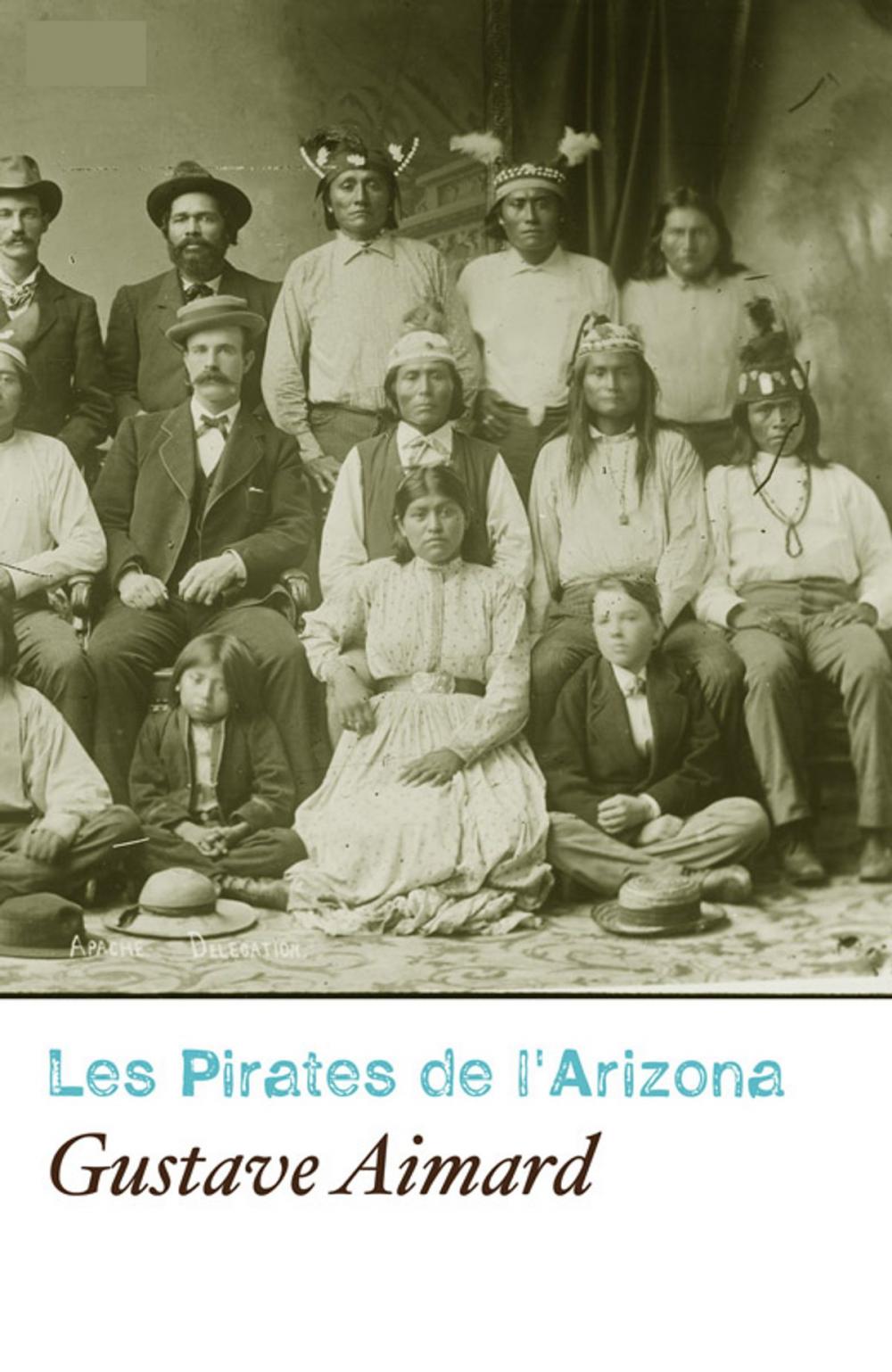 Big bigCover of Les Pirates De L'Arizona (Annoté)