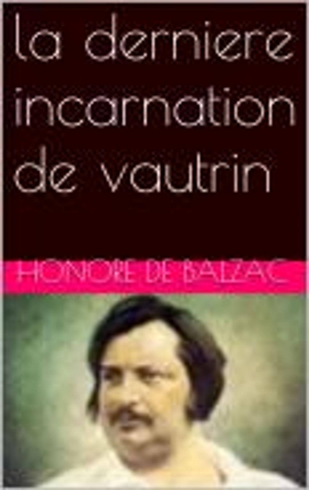 Big bigCover of la derniere incarnation de vautrin