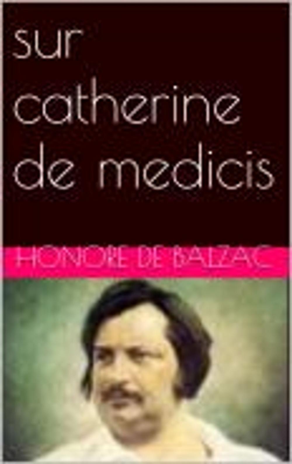 Big bigCover of sur catherine de medicis