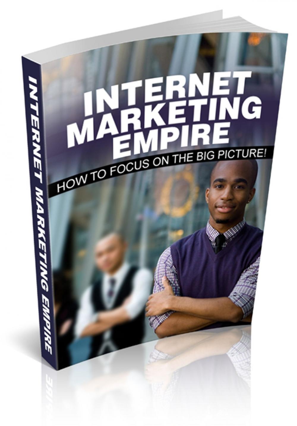 Big bigCover of Internet Marketing Empire