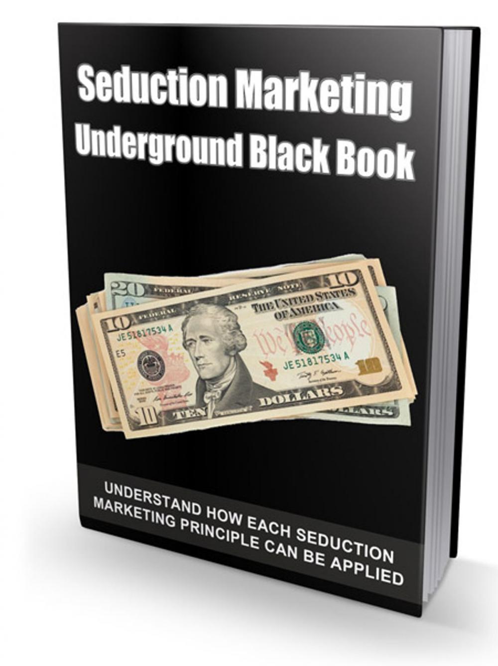 Big bigCover of Seduction Marketing Underground Black Book