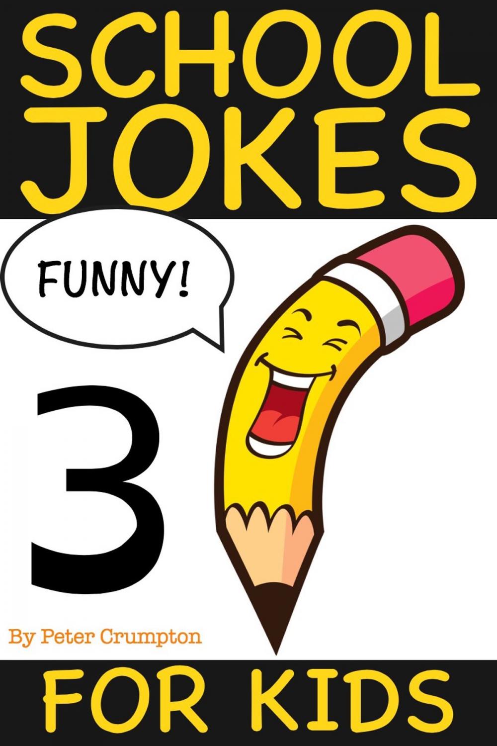 Big bigCover of School Jokes For Kids 3