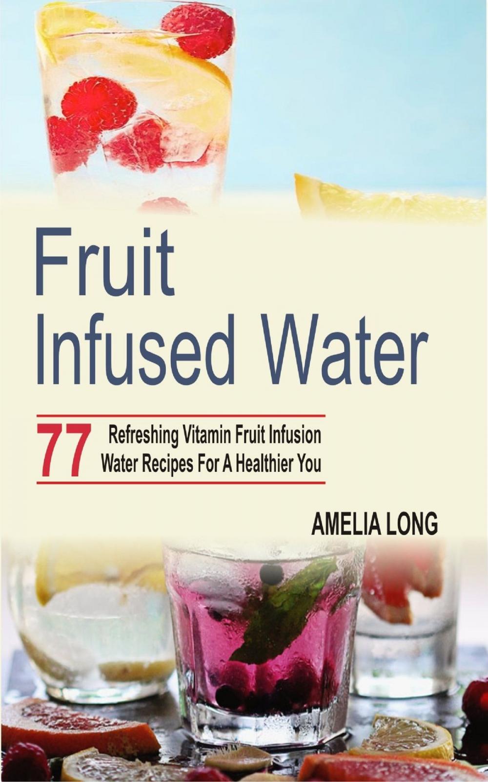 Big bigCover of Fruit infused water