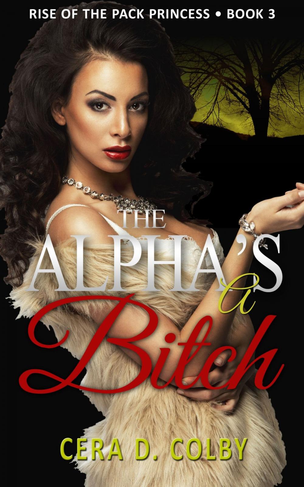 Big bigCover of The Alpha's a Bitch