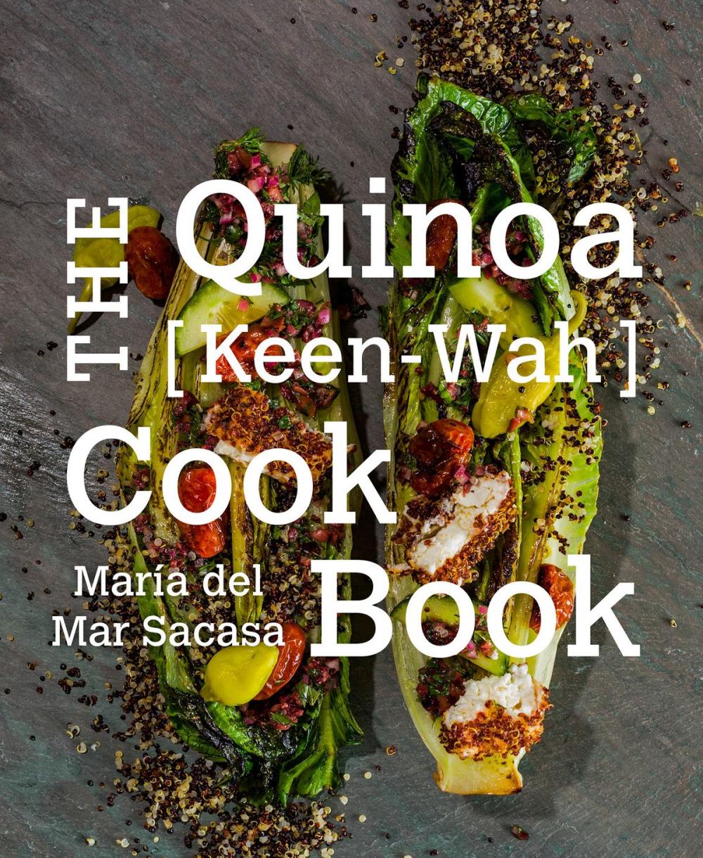 Big bigCover of The Quinoa [Keen-Wah] Cookbook