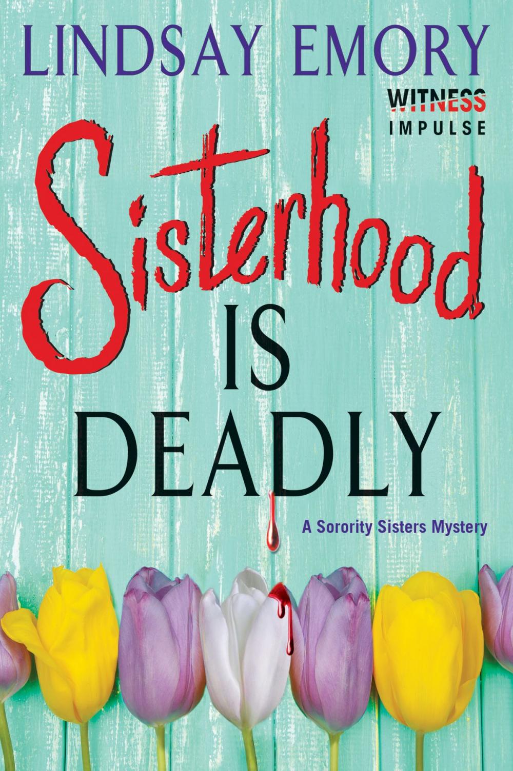 Big bigCover of Sisterhood is Deadly