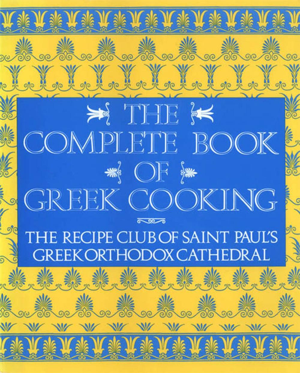 Big bigCover of The Complete Book of Greek Cooking