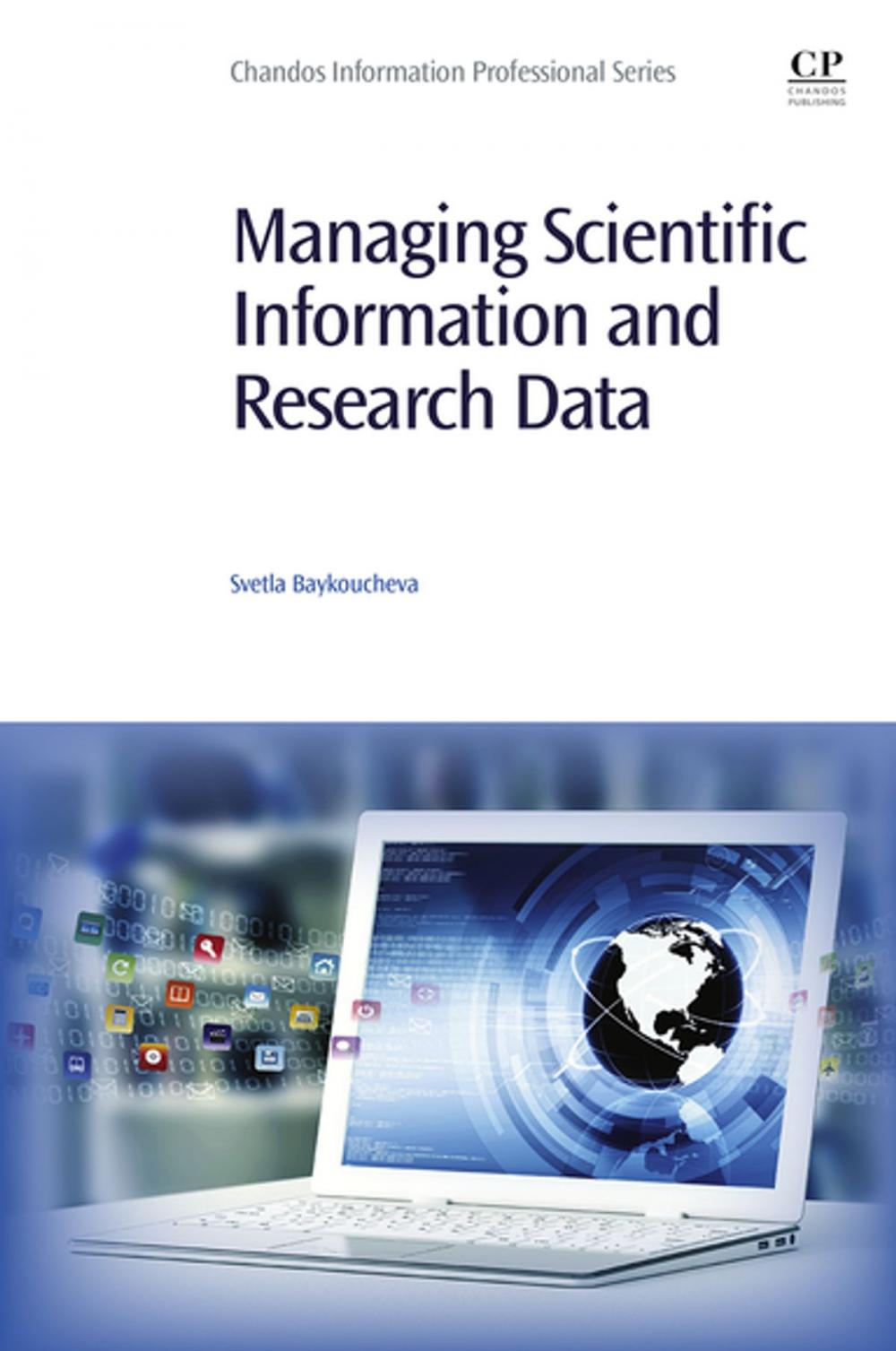 Big bigCover of Managing Scientific Information and Research Data