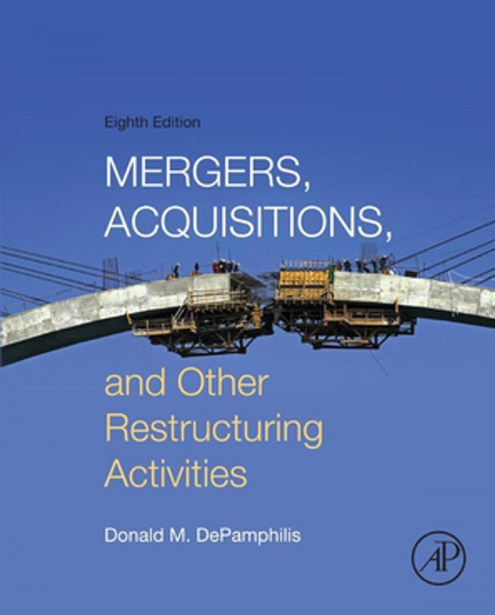 Big bigCover of Mergers, Acquisitions, and Other Restructuring Activities