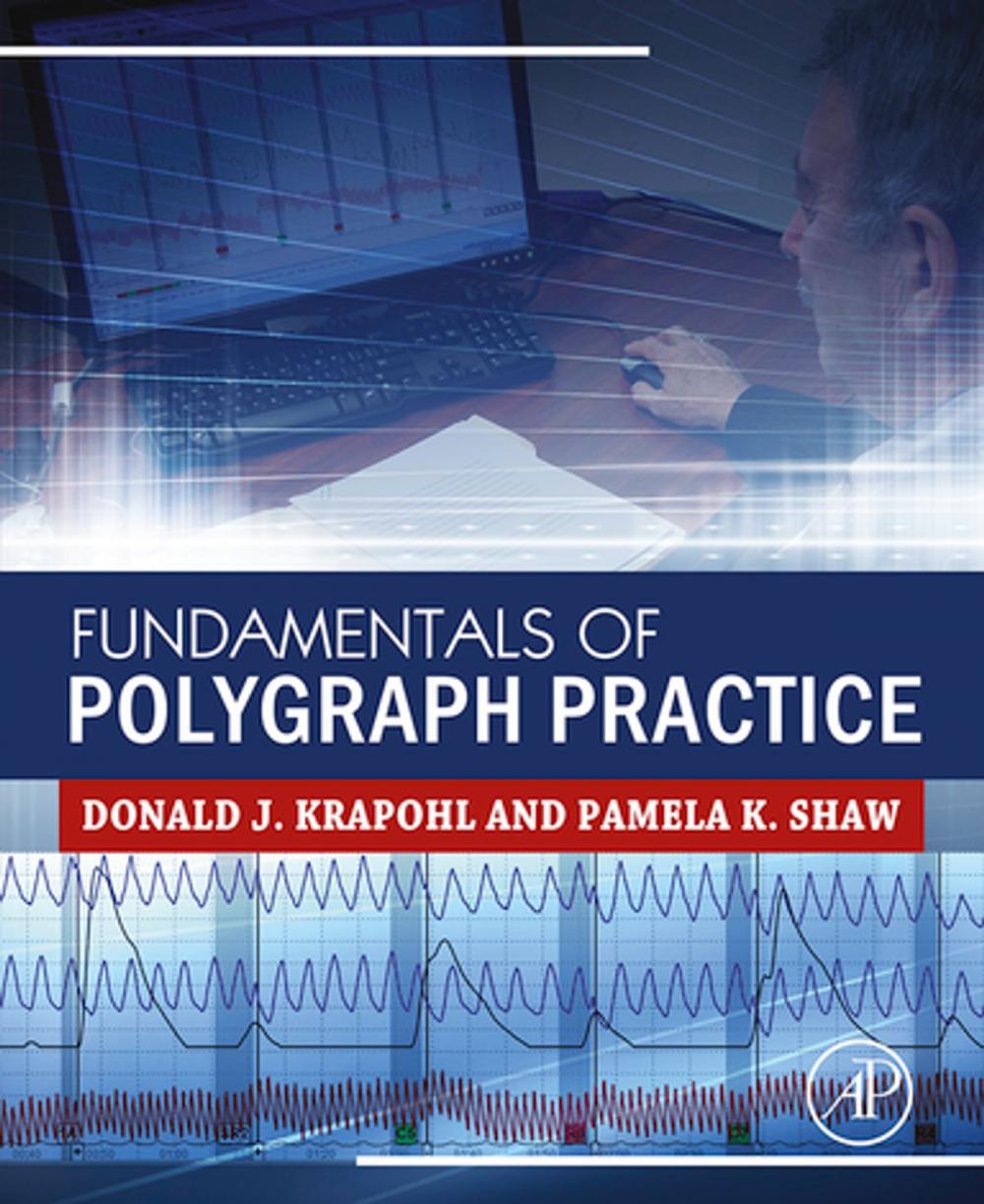 Big bigCover of Fundamentals of Polygraph Practice