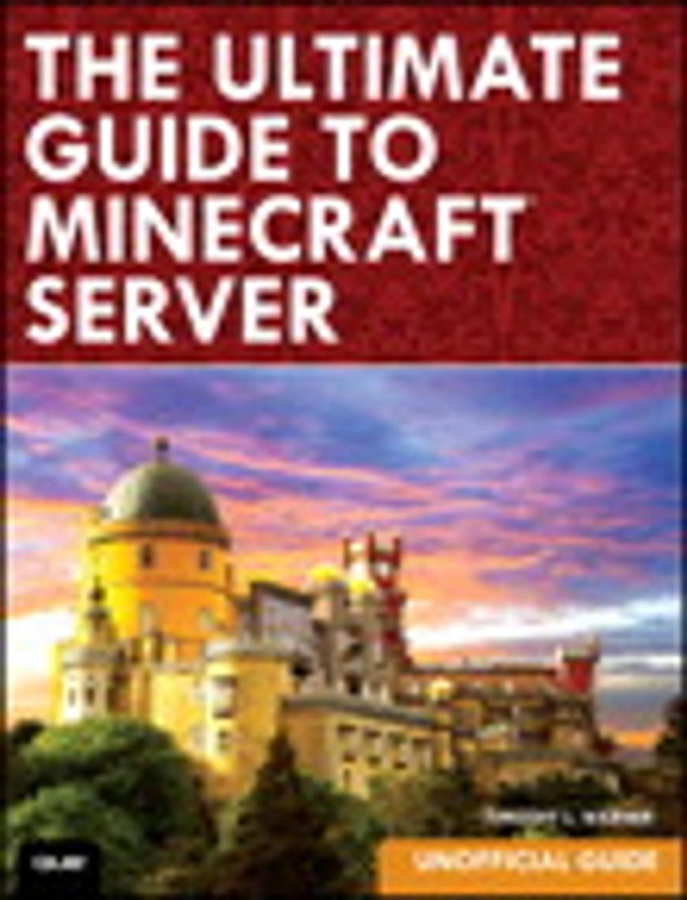 Big bigCover of The Ultimate Guide to Minecraft Server