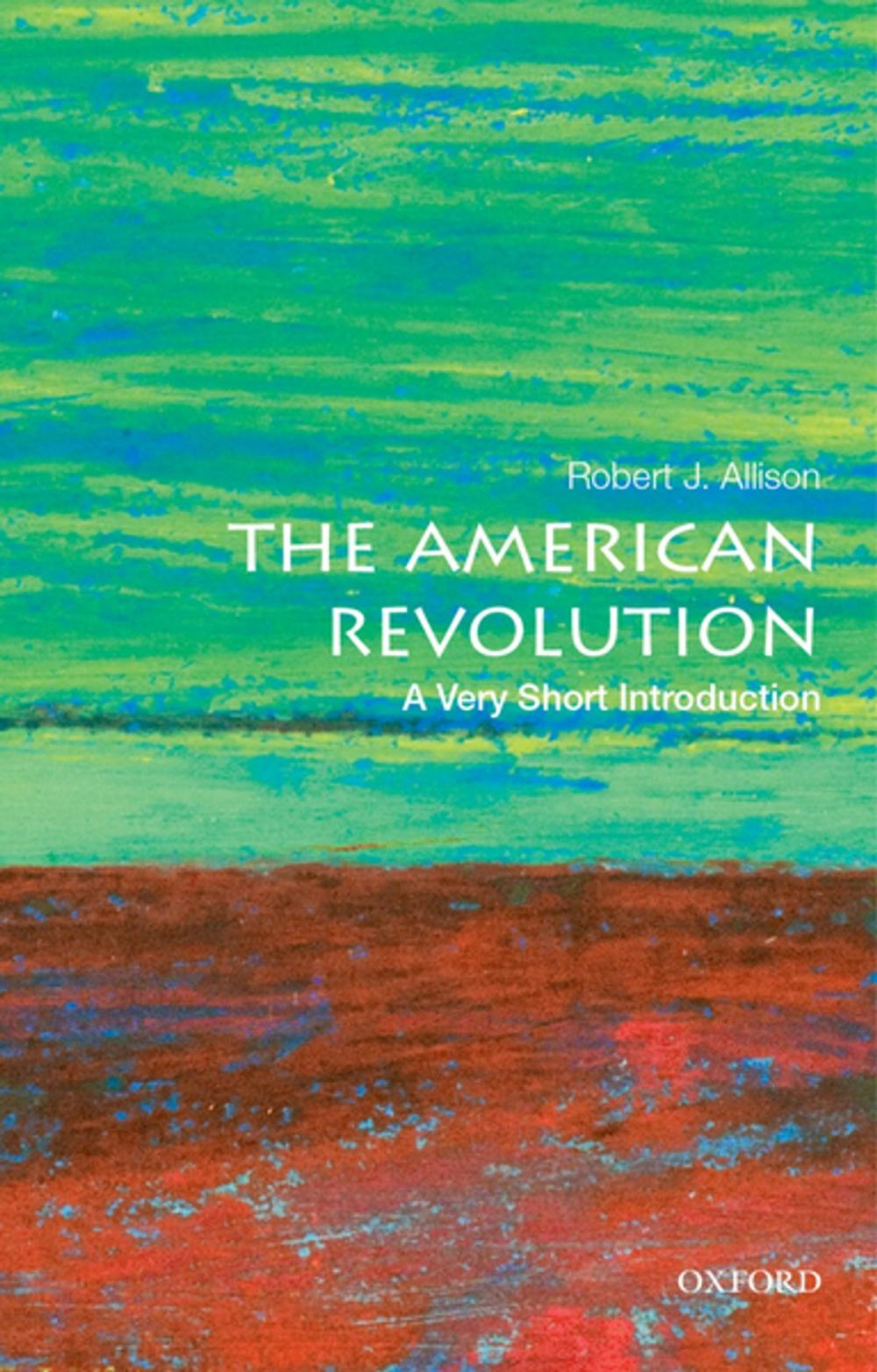 Big bigCover of The American Revolution: A Very Short Introduction