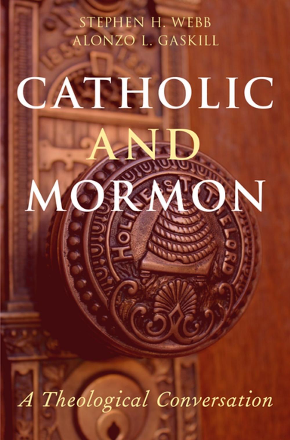 Big bigCover of Catholic and Mormon