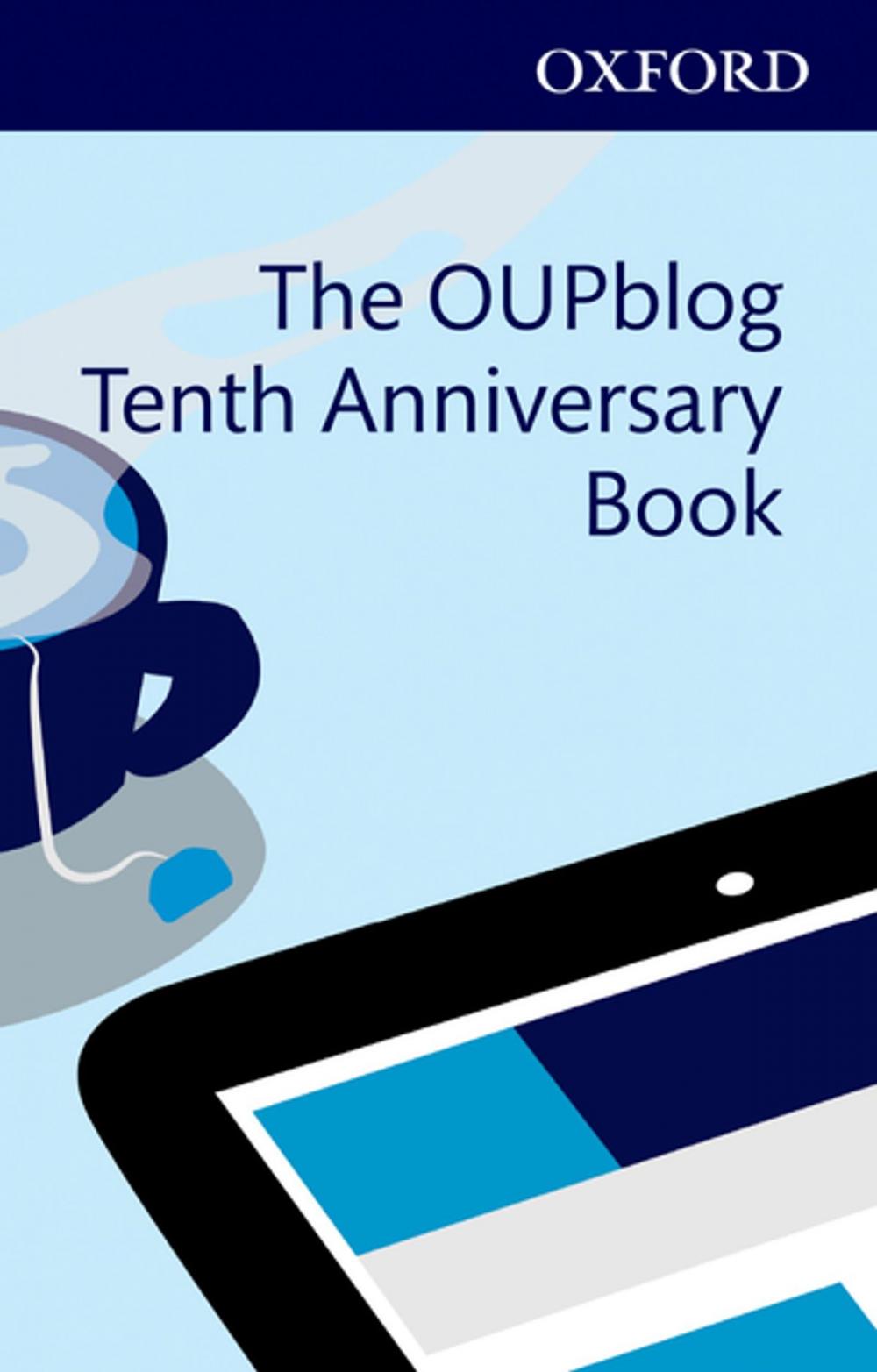 Big bigCover of The OUPblog Tenth Anniversary Book