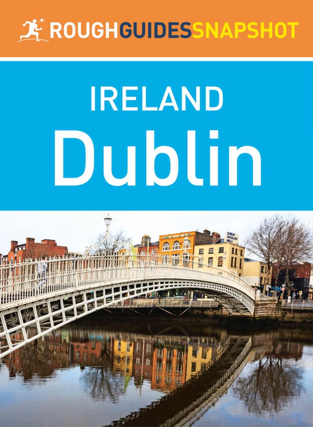 Big bigCover of Dublin (Rough Guides Snapshot Ireland)