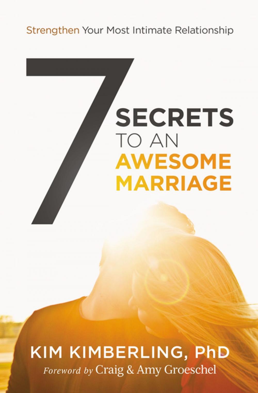 Big bigCover of 7 Secrets to an Awesome Marriage