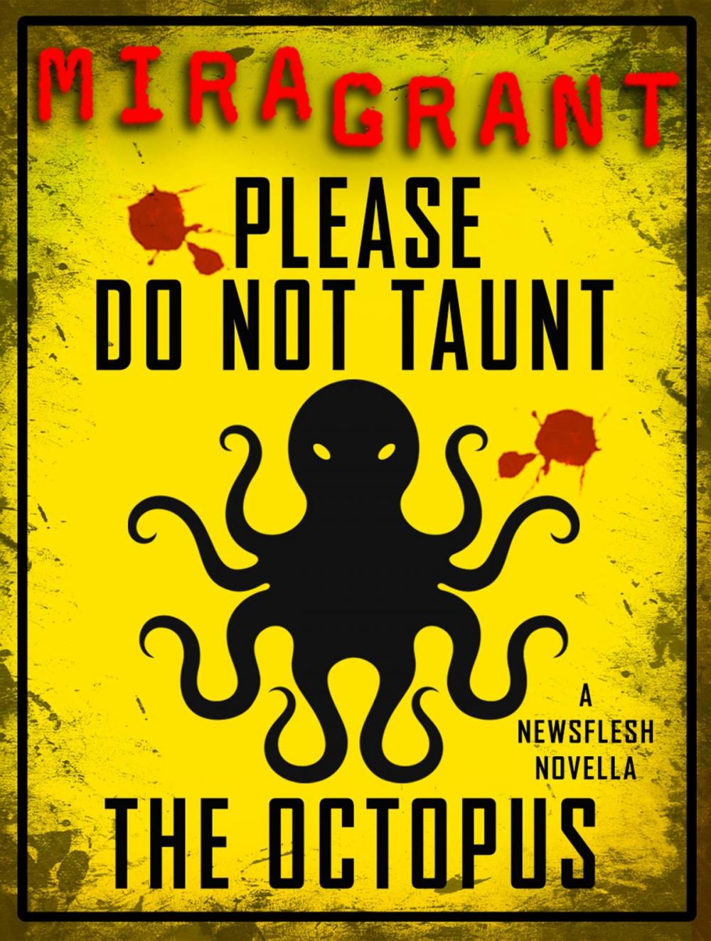 Big bigCover of Please Do Not Taunt the Octopus