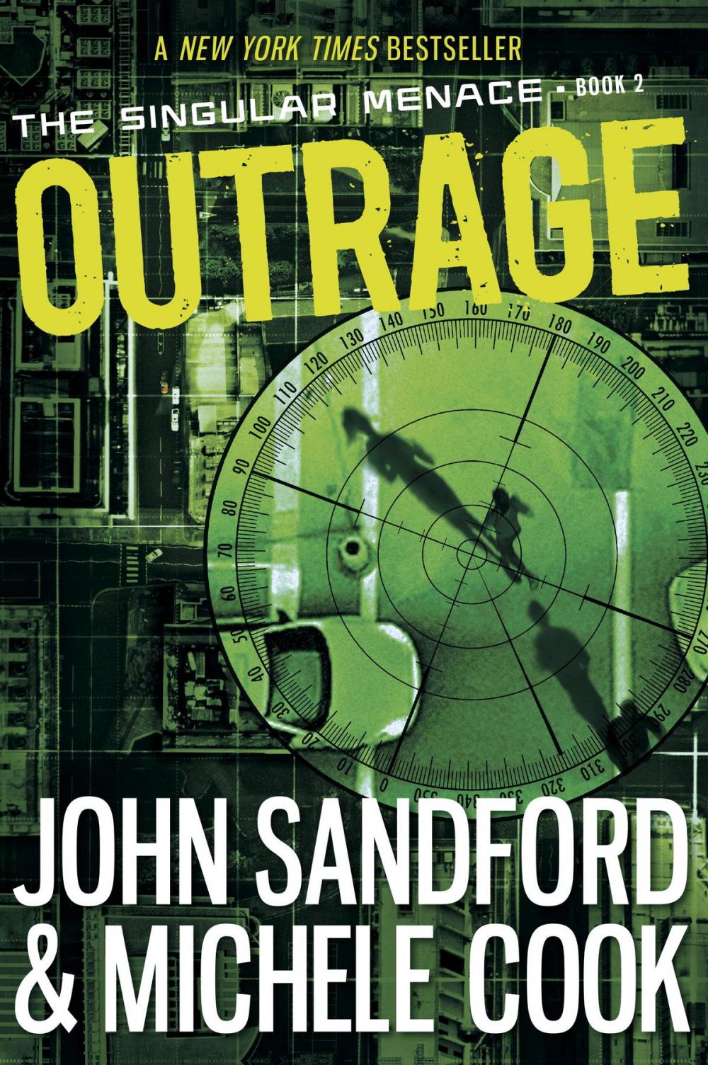 Big bigCover of Outrage (The Singular Menace, 2)