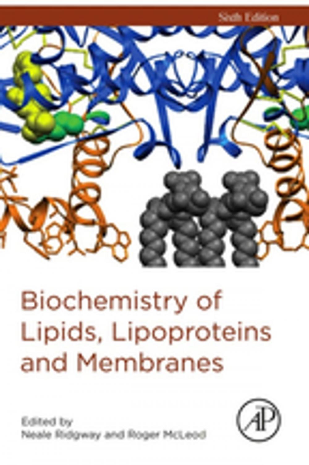 Big bigCover of Biochemistry of Lipids, Lipoproteins and Membranes