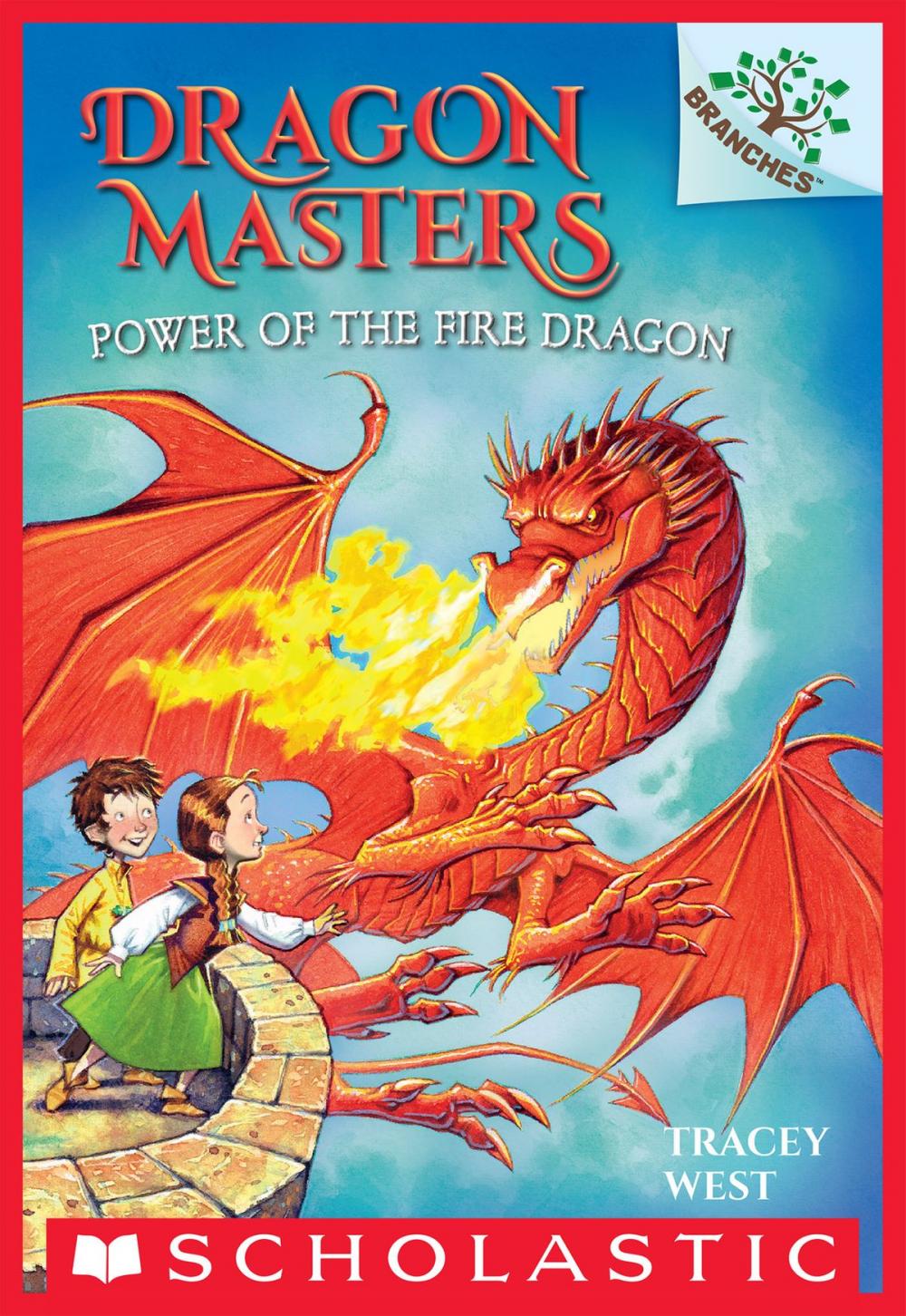 Big bigCover of Power of the Fire Dragon: A Branches Book (Dragon Masters #4)