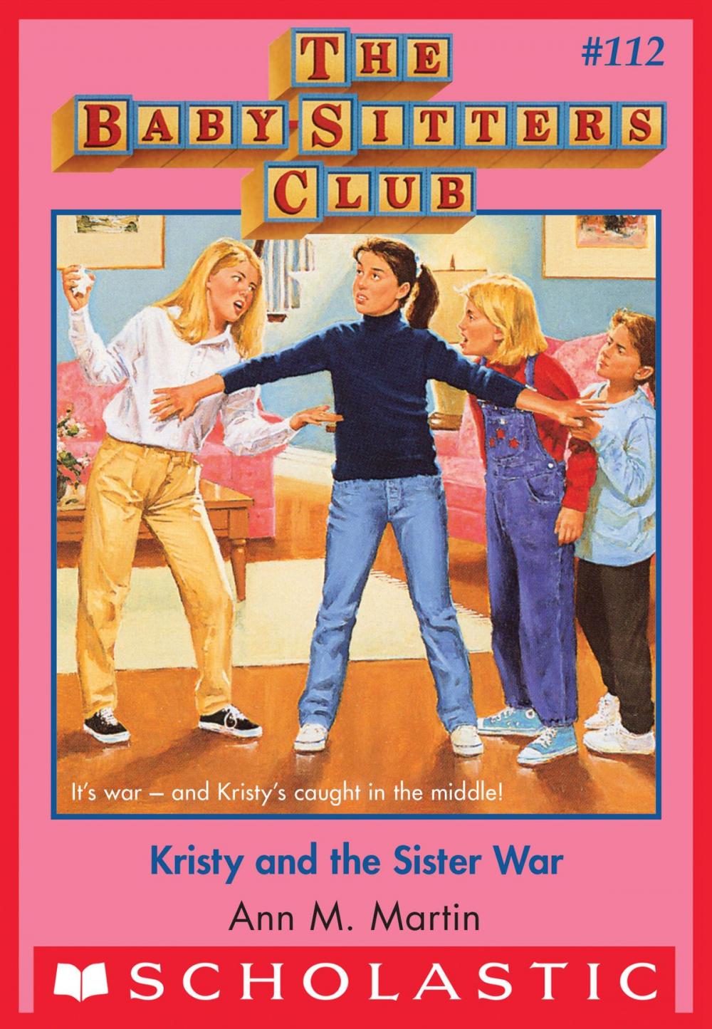 Big bigCover of The Baby-Sitters Club #112: Kristy And The Sister War