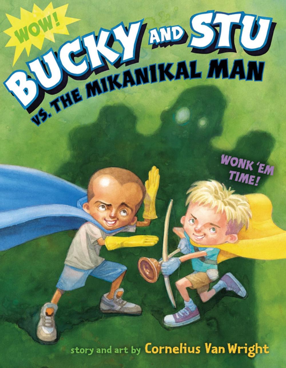 Big bigCover of Bucky and Stu vs. the Mikanikal Man