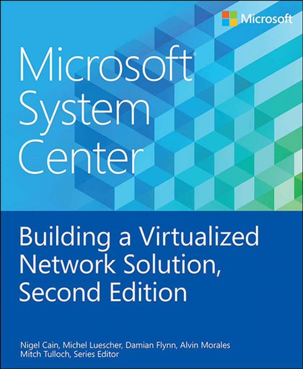 Big bigCover of Microsoft System Center Building a Virtualized Network Solution