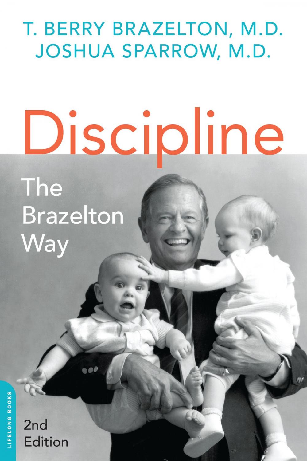 Big bigCover of Discipline: The Brazelton Way, Second Edition