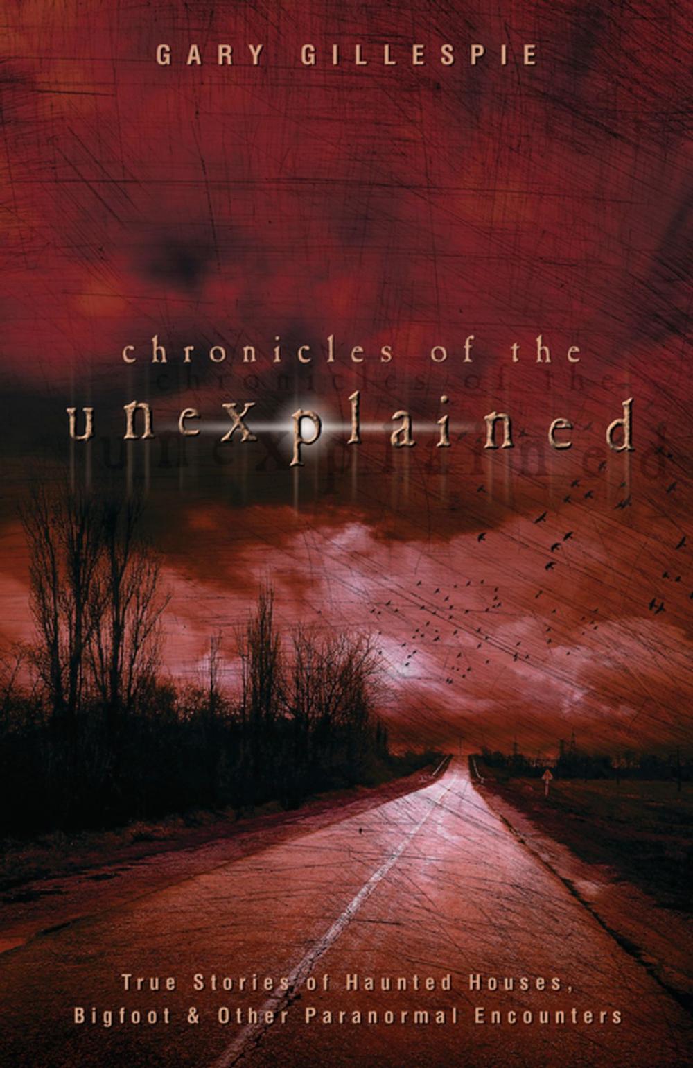 Big bigCover of Chronicles of the Unexplained