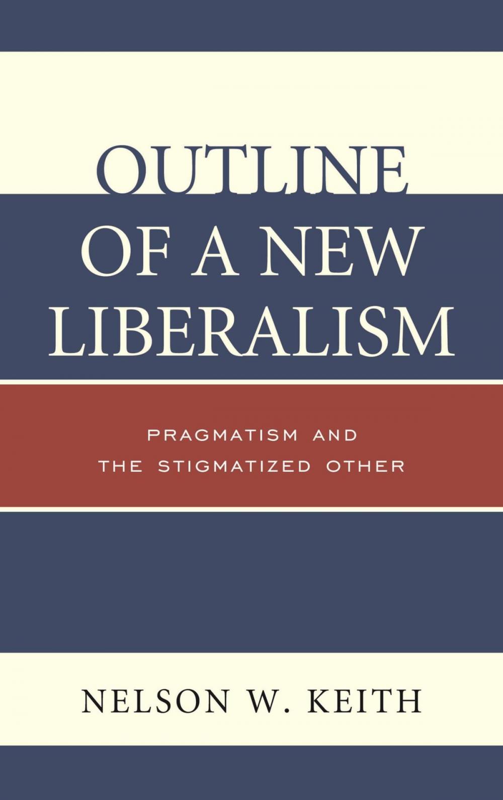 Big bigCover of Outline of a New Liberalism