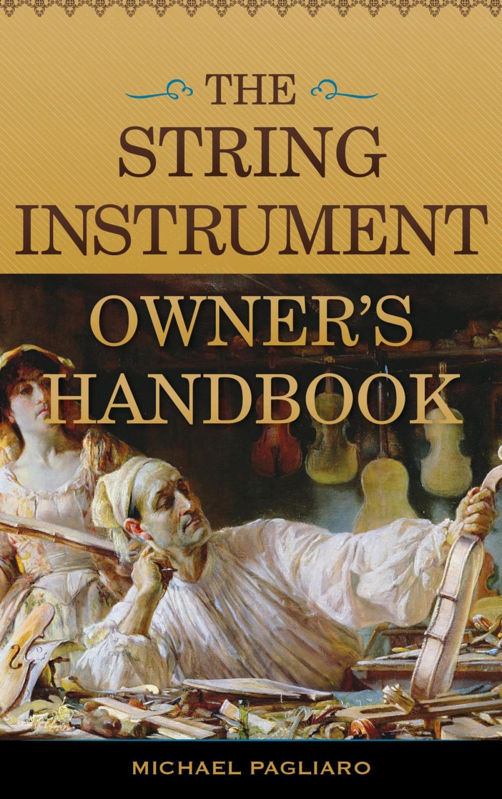Big bigCover of The String Instrument Owner's Handbook