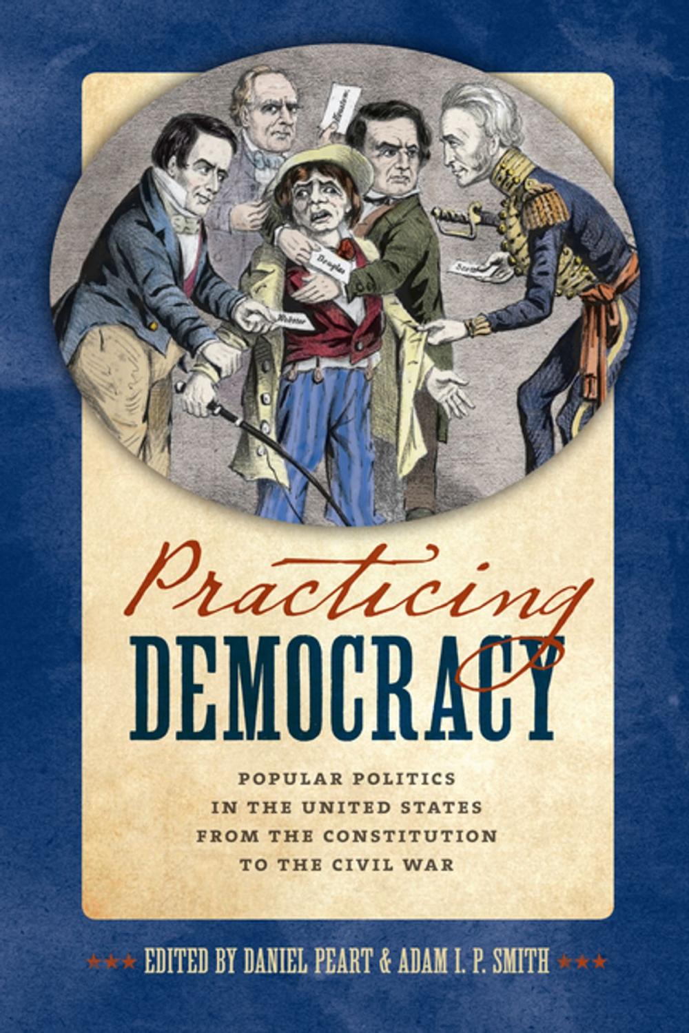 Big bigCover of Practicing Democracy