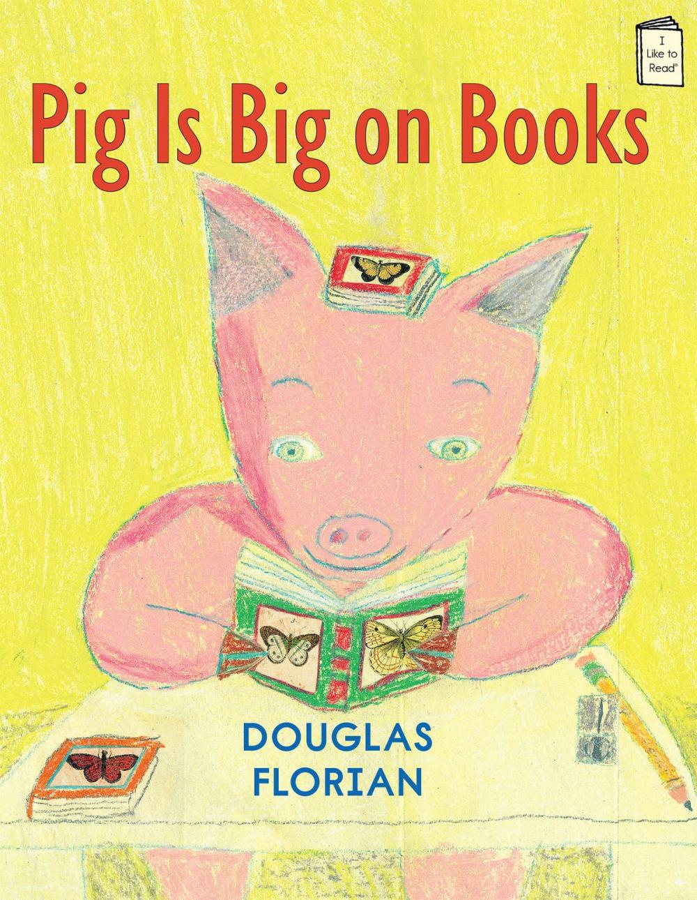 Big bigCover of Pig Is Big on Books