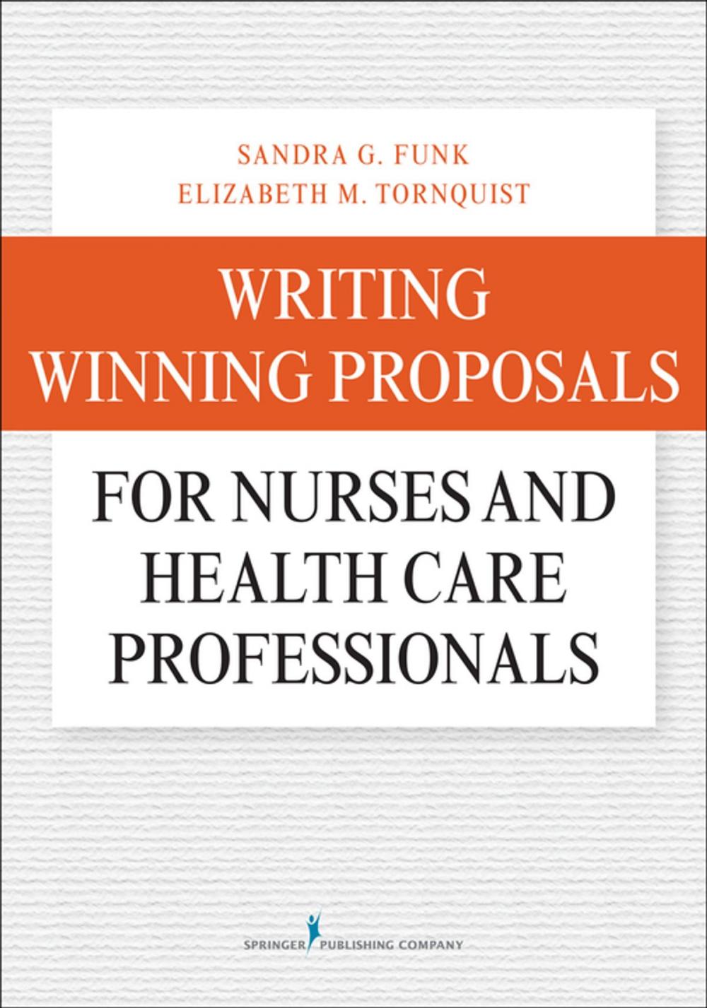 Big bigCover of Writing Winning Proposals for Nurses and Health Care Professionals