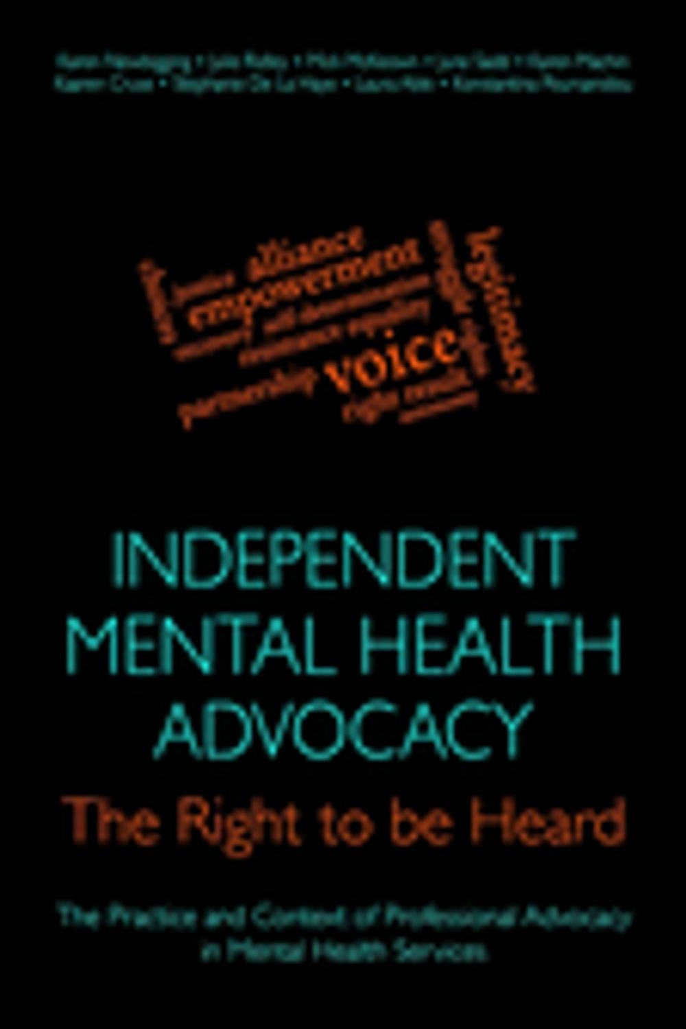 Big bigCover of Independent Mental Health Advocacy - The Right to Be Heard