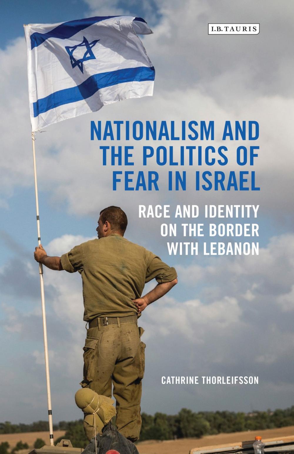 Big bigCover of Nationalism and the Politics of Fear in Israel