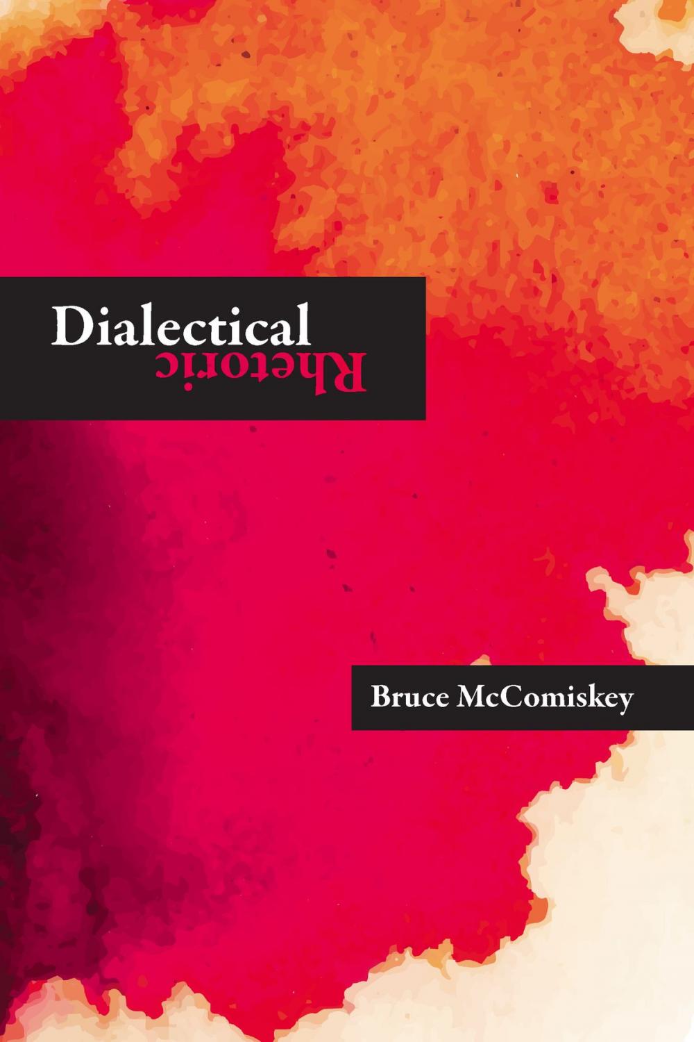 Big bigCover of Dialectical Rhetoric