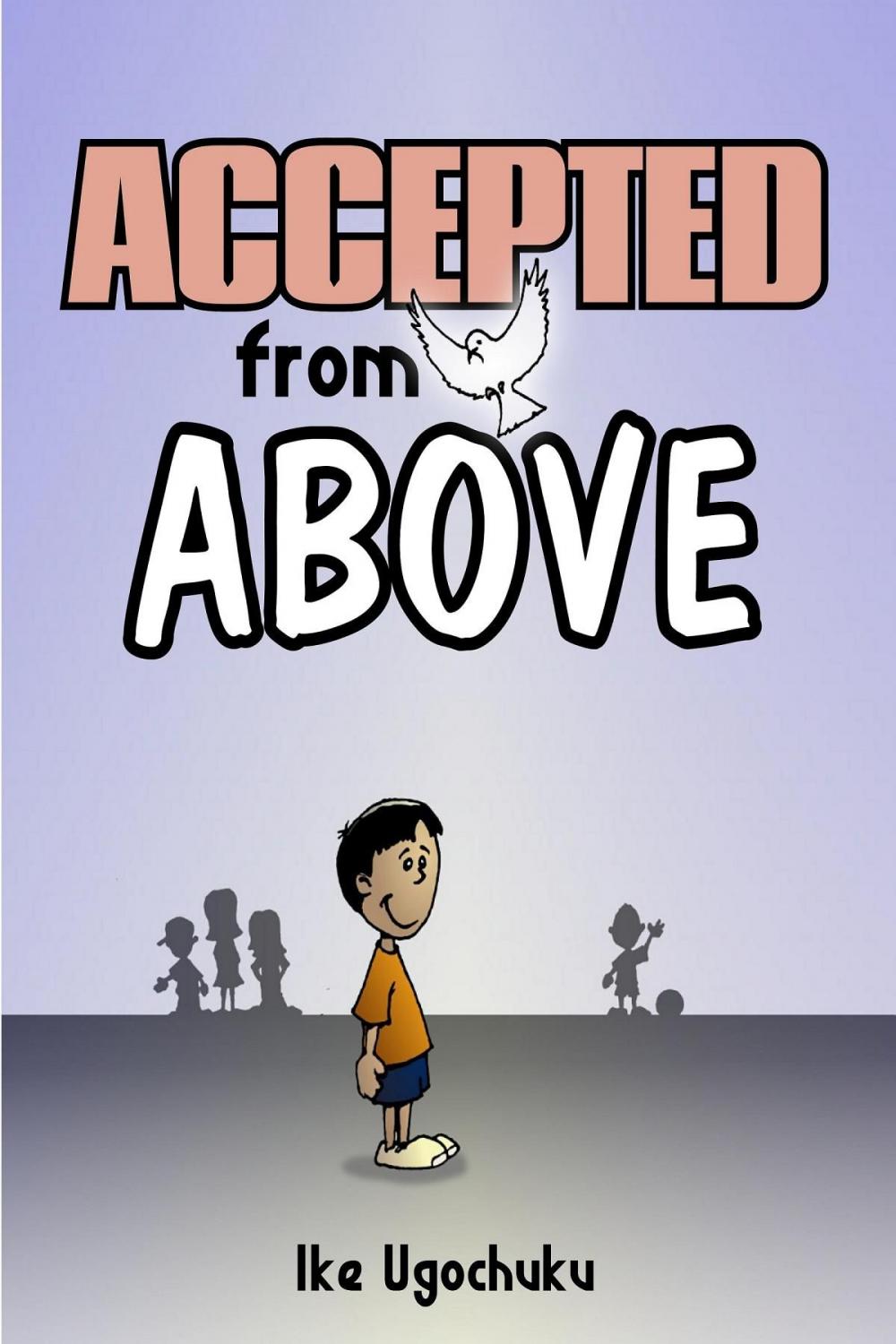 Big bigCover of Accepted from Above - eBook