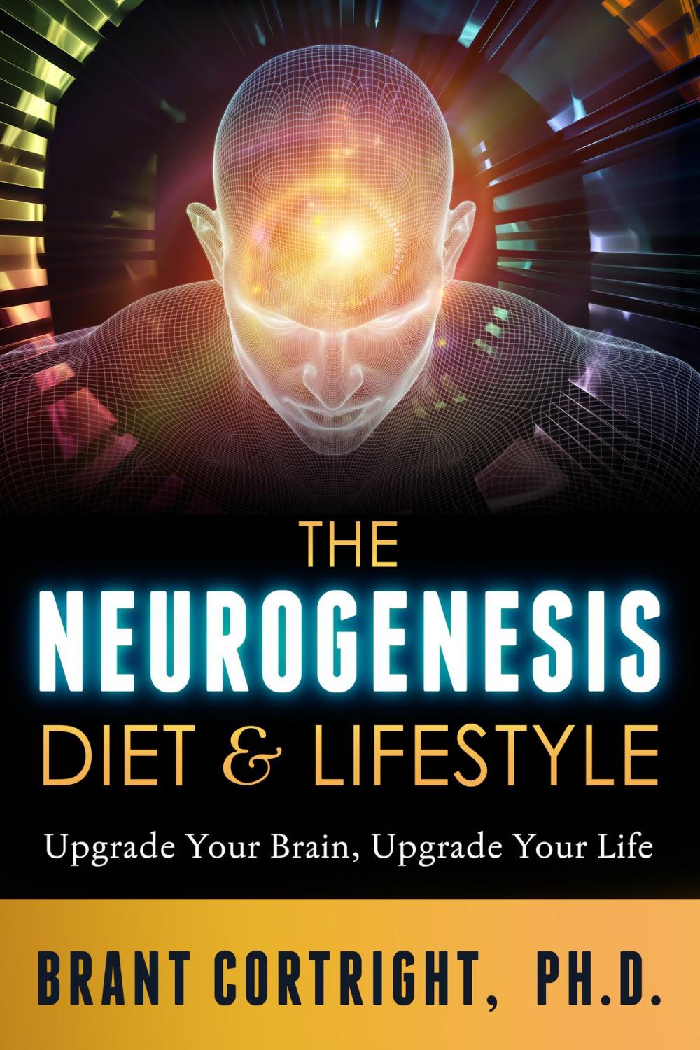 Big bigCover of The Neurogenesis Diet and Lifestyle