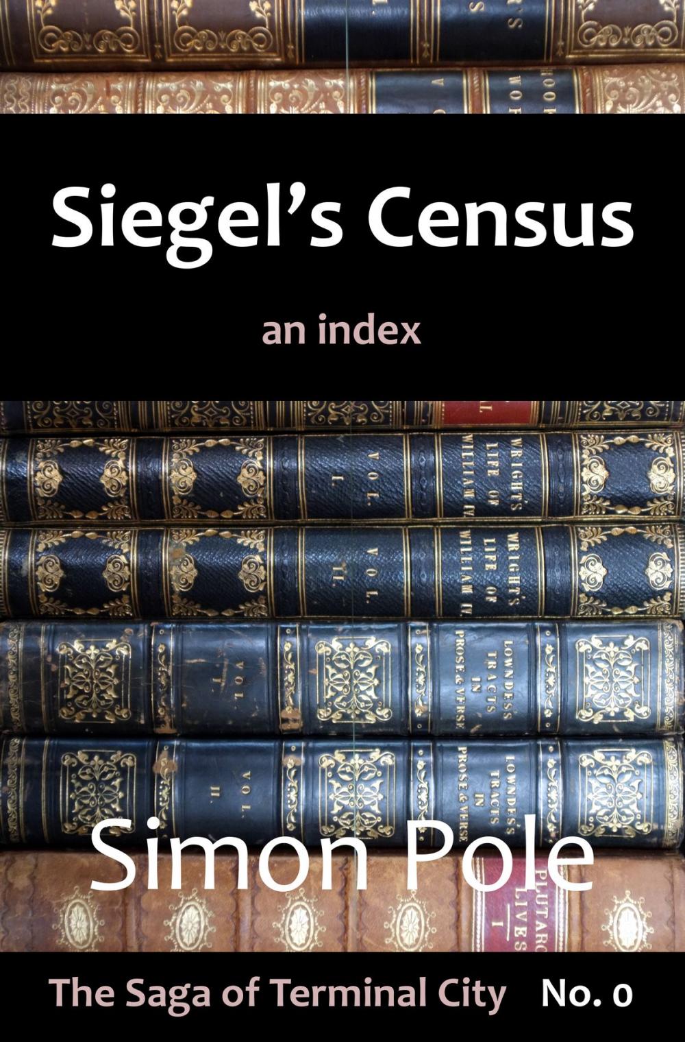 Big bigCover of Siegel's Census: An Index (Saga No. 0)