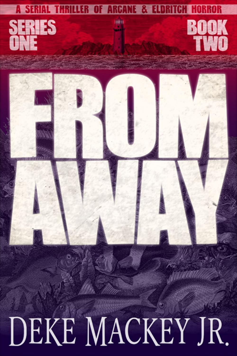 Big bigCover of FROM AWAY - Series One, Book Two