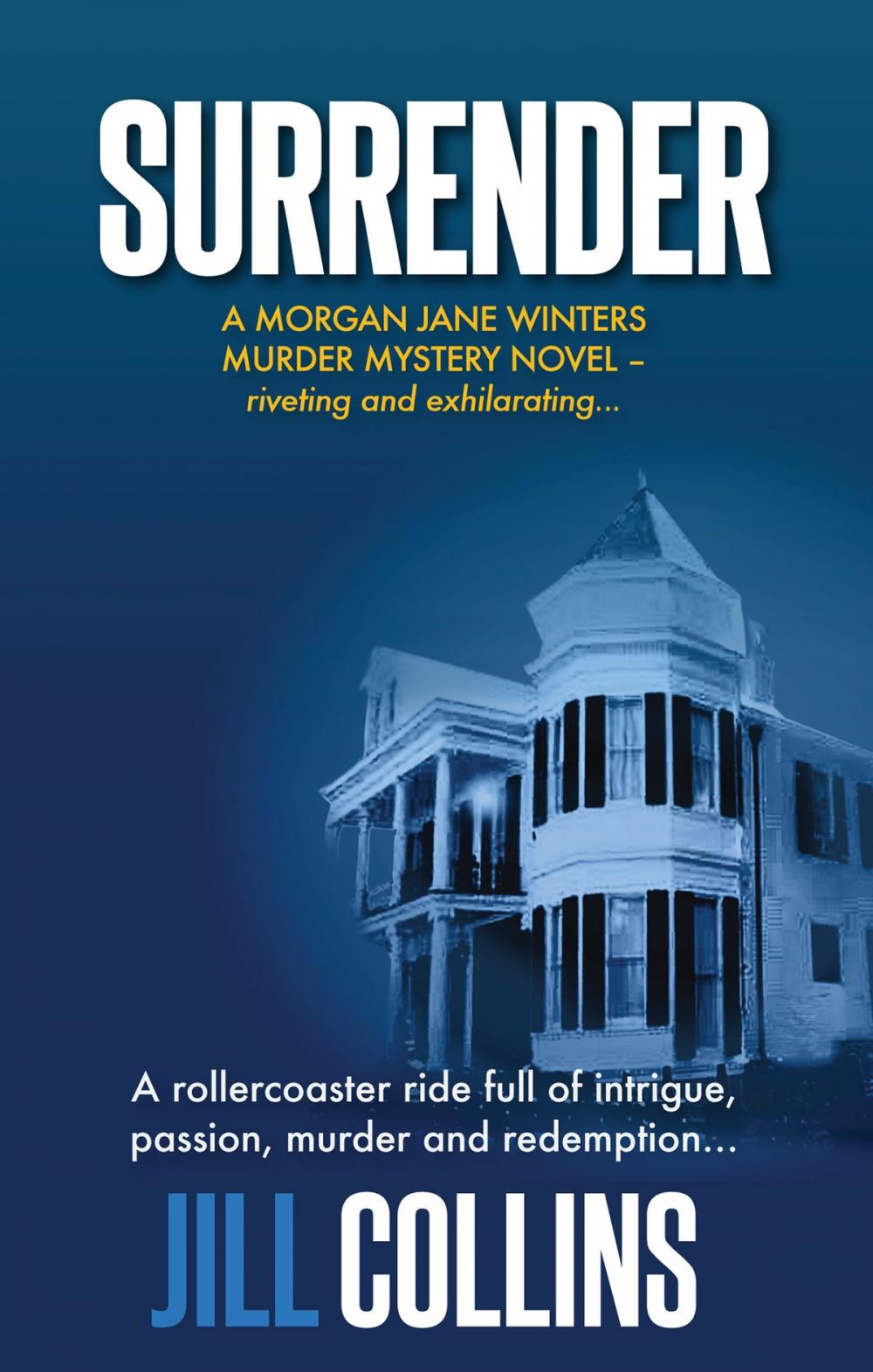 Big bigCover of Surrender (A Cozy - The Morgan Jane Winters Murder Mystery Series)