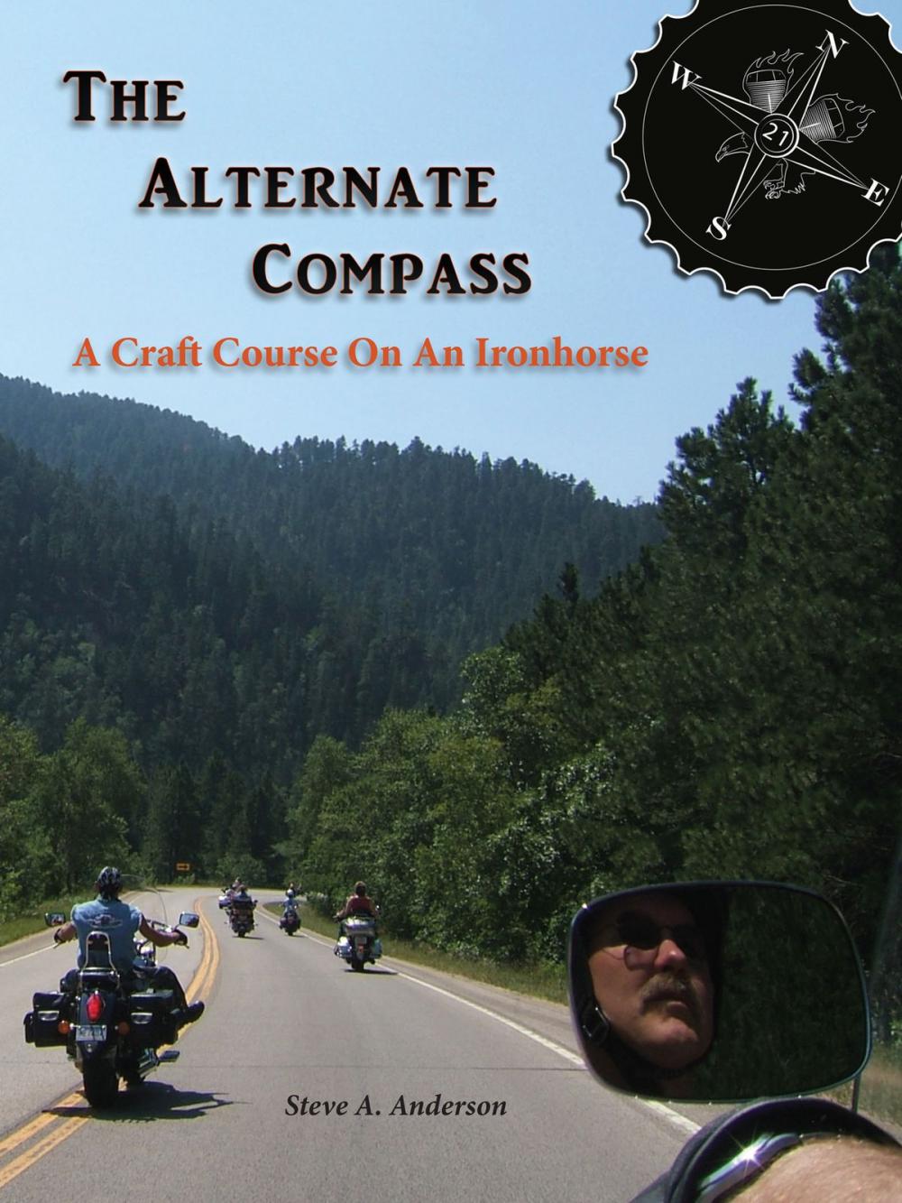 Big bigCover of The Alternate Compass: A Craft Course On An Ironhorse