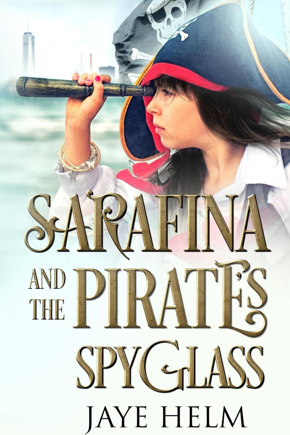 Big bigCover of Sarafina and the Pirate's Spyglass